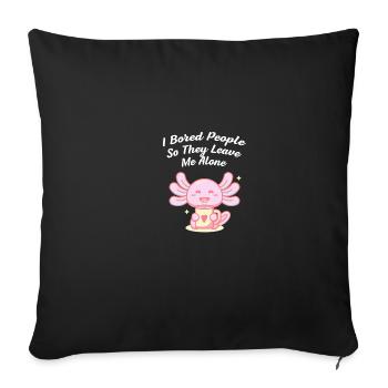 I've bored people into making them introvert - Sofa pillowcase 17,3'' x 17,3'' (45 x 45 cm) - black - Front