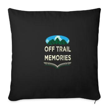 Off Trail Memories Wanderfreunde Wanderer Kumpel U - Sofakissenbezug 45 x 45 cm - Schwarz - Vorne