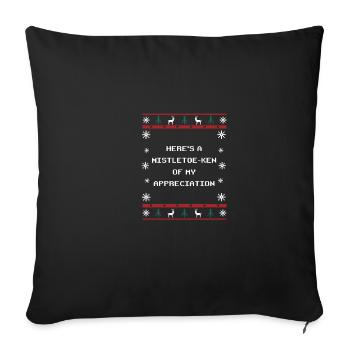 Here's a mistletoe of appreciation for Christmas - Sofa pillowcase 17,3'' x 17,3'' (45 x 45 cm) - black - Front