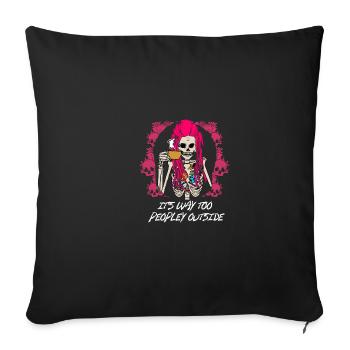 His much too people outside sarcastic int - Sofa pillowcase 17,3'' x 17,3'' (45 x 45 cm) - black - Front