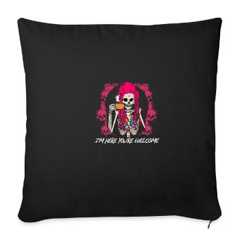 Je suis là, bienvenue vous drôle sarcastique hu - Housse de coussin décorative 45 x 45 cm - noir - Devant