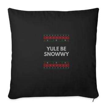 Yule Be Snowwy Christmas Papa Blagues de Noël Poi - Housse de coussin décorative 45 x 45 cm - noir - Devant