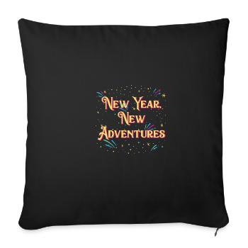New Year New Adventure Sayings Happy New Year Z - Sofa pillowcase 17,3'' x 17,3'' (45 x 45 cm) - black - Front