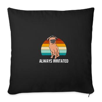Always irritated funny sarcastic humor -sarka - Sofa pillowcase 17,3'' x 17,3'' (45 x 45 cm) - black - Front