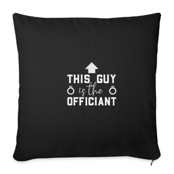 Guy Officiant - Hochzeit Pastor Heirat offizierlic - Sofakissenbezug 45 x 45 cm - Schwarz - Vorne