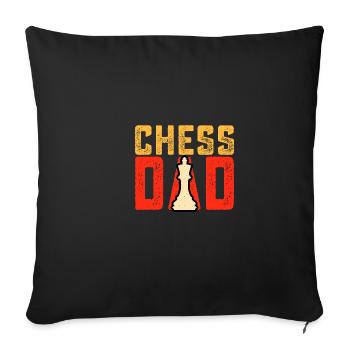 Funny quote chess daddy funny proverb - Sofa pillowcase 17,3'' x 17,3'' (45 x 45 cm) - black - Front