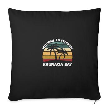 Kaunaoa Bay Welcome to Freedom Summer Hawaii T - Sofa pillowcase 17,3'' x 17,3'' (45 x 45 cm) - black - Front