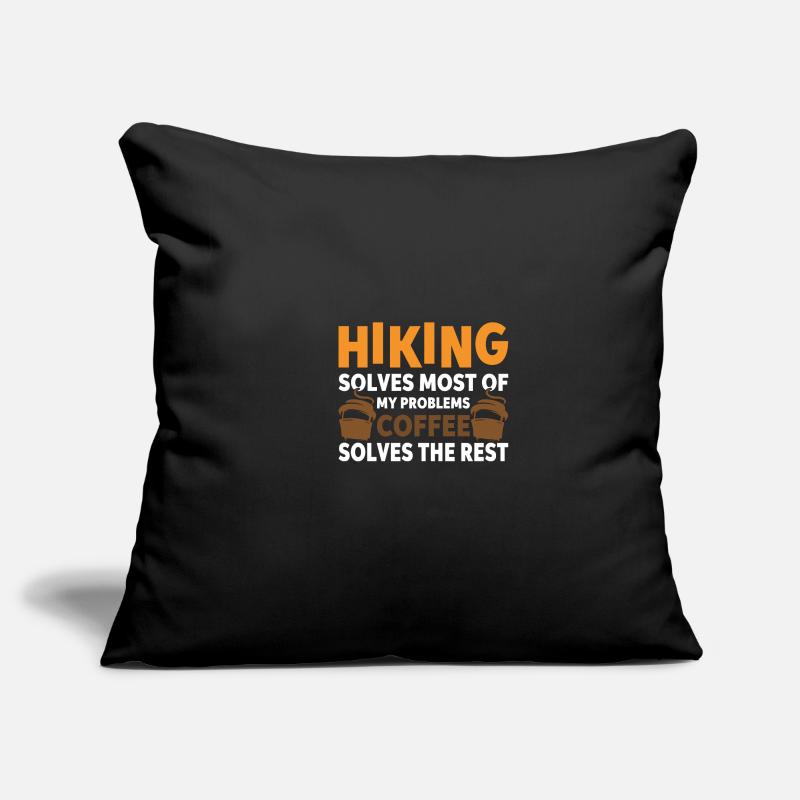 Hiking solves most problems that coffee solves Sofa pillowcase 17,3'' x 17,3'' (45 x 45 cm)