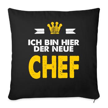 CD - Ich bin hier der neue Chef - - RAHMENLOS - Sofakissenbezug 45 x 45 cm - Schwarz - Vorne