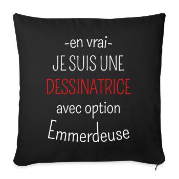 Dessinatrice avec option Emmerdeuse - Housse de coussin décorative 45 x 45 cm - noir - Devant