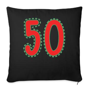 50. 50 YEARS. 50th ANNIVERSARY. 50 YEARS ANNIVERSARY. - Sofa pillowcase 17,3'' x 17,3'' (45 x 45 cm) - black - Front