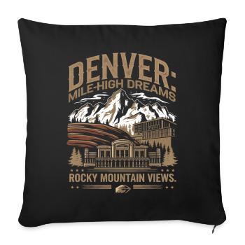 Denver: Mile-High Dreams, Rocky Mountain Views - Sofa pillowcase 17,3'' x 17,3'' (45 x 45 cm) - black - Front
