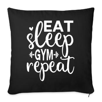 Eat Sleep Gym Repeat - Mode de vie fitness - Housse de coussin décorative 45 x 45 cm - noir - Devant