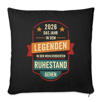 2026 Legend Retirement – Pensioner Pensioner Geschen - Sofa pillowcase 17,3'' x 17,3'' (45 x 45 cm) - black - Front
