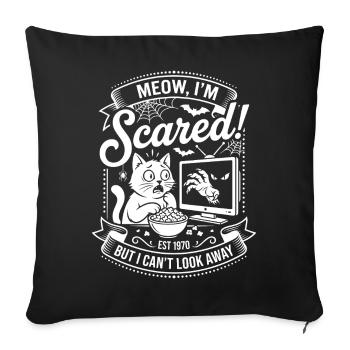 Meow I'm Scared - Horror Movie Cat - Sofa pillowcase 17,3'' x 17,3'' (45 x 45 cm) - black - Front