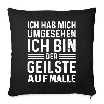 Malle 2026 Ich hab mich umgesehen ich bin der... - Sofakissenbezug 45 x 45 cm - Schwarz - Vorne