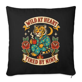 Wild at Heart – Müde bis neun - Sofakissenbezug 45 x 45 cm - Schwarz - Vorne