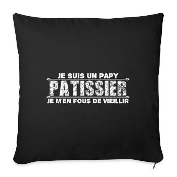je suis un papy pâtissier cadeau d'anniversaire. - Housse de coussin décorative 45 x 45 cm - noir - Devant