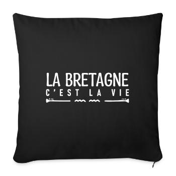 La bretagne c'est la vie. j'aime la Bretagne. - Housse de coussin décorative 45 x 45 cm - noir - Devant