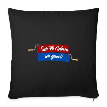 For 70 years as if painted - 70th birthday anniversary - Sofa pillowcase 17,3'' x 17,3'' (45 x 45 cm) - black - Front