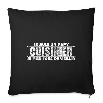 je suis un papy cuisinier cadeau anniversaire. - Housse de coussin décorative 45 x 45 cm - noir - Devant