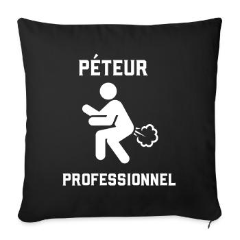 Péteur professionnel / Cadeau péter pet - Housse de coussin décorative 45 x 45 cm - noir - Devant