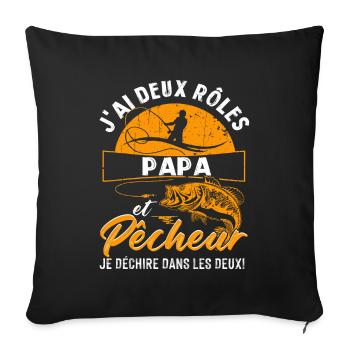 J'ai Deux Roles PAPA Et Pecheur Je Déchire Dans - Housse de coussin décorative 45 x 45 cm - noir - Devant