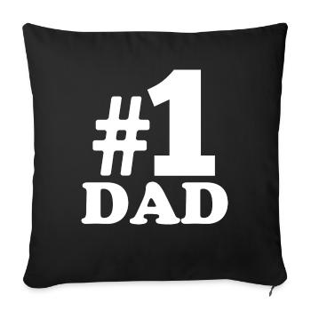 NR. 1 DAD Vatertagsgeschenk Geschenk Vatertag Papa - Sofakissenbezug 45 x 45 cm - Schwarz - Vorne