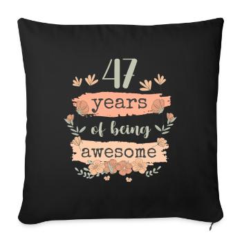 47 années d’anniversaire de cadeau en disant drôle - Housse de coussin décorative 45 x 45 cm - noir - Devant