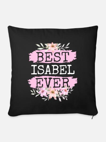 Isabel Geschenk Name Geburtstag - Sofakissenbezug 45 x 45 cm - Schwarz