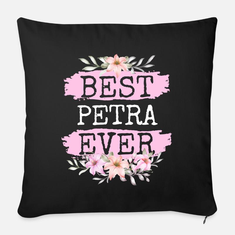 Petra Geschenk Name Geburtstag - Sofakissenbezug 45 x 45 cm - Schwarz
