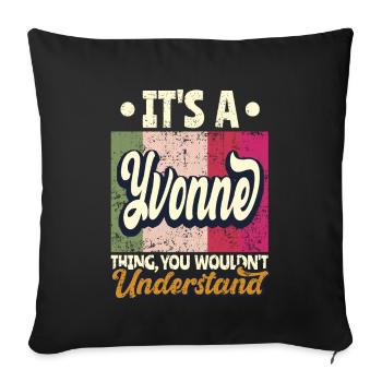Yvonne Nom Cadeau Personnalisé Devis Drôle - Housse de coussin décorative 45 x 45 cm - noir - Devant