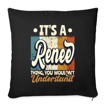 Renee Nom Cadeau Devis personnalisé Drôle - Housse de coussin décorative 45 x 45 cm - noir - Devant