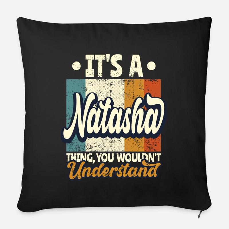 Natasha Nom Cadeau Devis personnalisé Drôle - Housse de coussin décorative 45 x 45 cm - noir