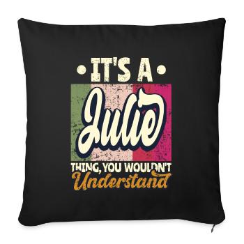 Julie Nom Cadeau Personnalisé Dire Drôle - Housse de coussin décorative 45 x 45 cm - noir - Devant