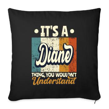 Diane Nom Cadeau Devis personnalisé Drôle - Housse de coussin décorative 45 x 45 cm - noir - Devant