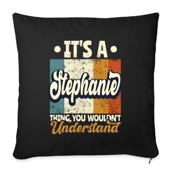 Stéphanie Nom Cadeau Devis personnalisé - Housse de coussin décorative 45 x 45 cm - noir - Devant