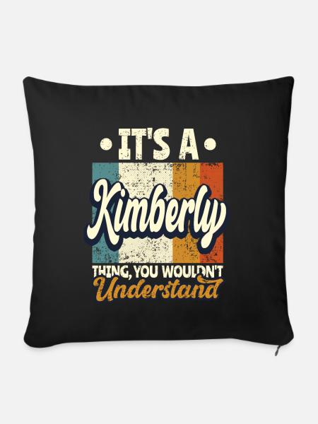 Kimberly Name Geschenk Personalisiert Spruch - Sofakissenbezug 45 x 45 cm - Schwarz