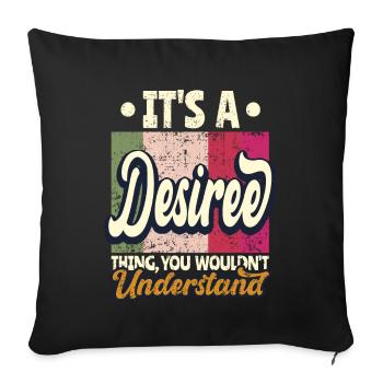Desiree Nom Cadeau Personnalisé Dire Drôle - Housse de coussin décorative 45 x 45 cm - noir - Devant
