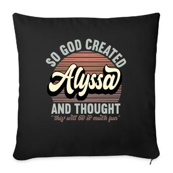 Name Alyssa Gift Birthday Saying Funny - Sofa pillowcase 17,3'' x 17,3'' (45 x 45 cm) - black - Front