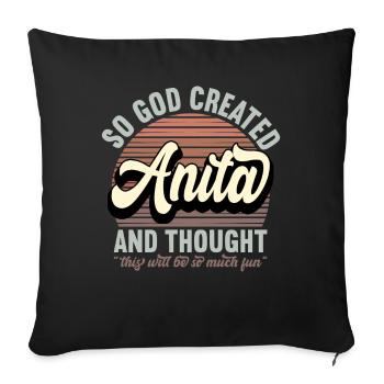 Name Anita Geschenk Geburtstag Spruch Lustig - Sofakissenbezug 45 x 45 cm - Schwarz - Vorne
