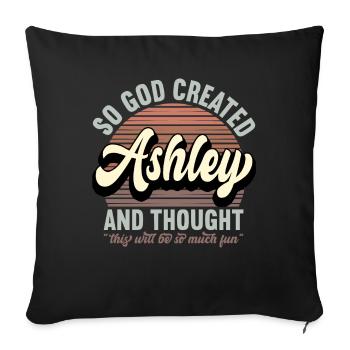 Name Ashley Gift Birthday Saying Funny - Sofa pillowcase 17,3'' x 17,3'' (45 x 45 cm) - black - Front