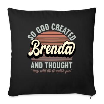 Name Brenda Gift Birthday Saying Funny - Sofa pillowcase 17,3'' x 17,3'' (45 x 45 cm) - black - Front