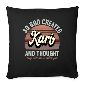 Name Kari Gift Birthday Saying Funny - Sofa pillowcase 17,3'' x 17,3'' (45 x 45 cm) - black - Front