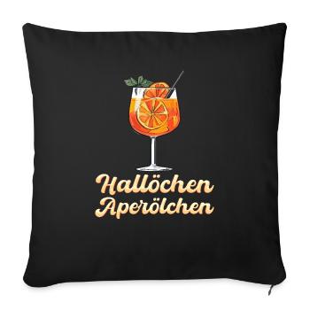Hallöchen Aperölchen – the perfect fun design - Sofa pillowcase 17,3'' x 17,3'' (45 x 45 cm) - black - Front