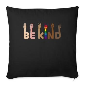 LGBT Rainbow Be Kind - Sofa pillowcase 17,3'' x 17,3'' (45 x 45 cm) - black - Front