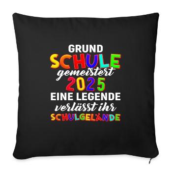 Grundschule gemeistert 2025 Grundschule Abschied - Sofakissenbezug 45 x 45 cm - Schwarz - Vorne