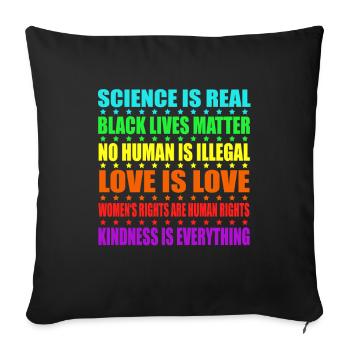 Science Is Real Black Lives Matter Love Is Love - Sofakissenbezug 45 x 45 cm - Schwarz - Vorne