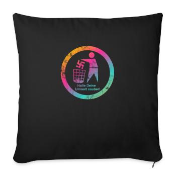 FCK NZS - Die Welt ist bunt! - Gegen Rechts - Sofakissenbezug 45 x 45 cm - Schwarz - Vorne