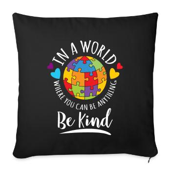 Autism Awareness Be Kind - Sofa pillowcase 17,3'' x 17,3'' (45 x 45 cm) - black - Front
